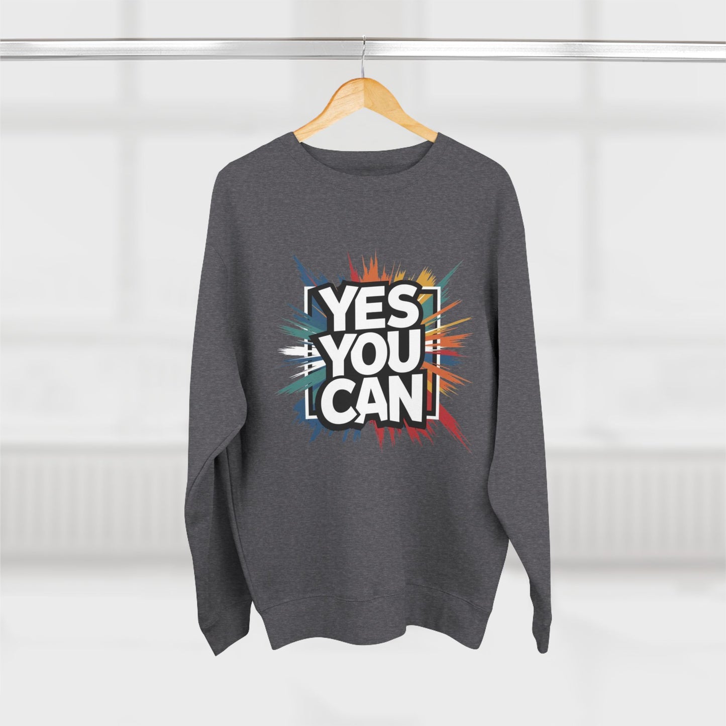 Yes You Can Crewneck Sweatshirt — Motivational Crewneck for Positive Vibes